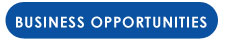 BUSINESS OPPORTUNITIES